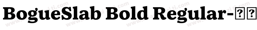 BogueSlab Bold Regular字体转换